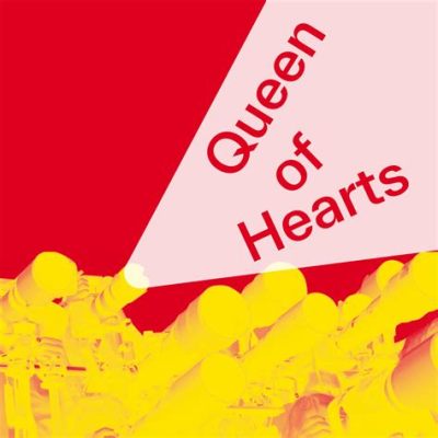  Queen of Hearts: A Concert of Laughter, Tears, and Unexpected Melodies!